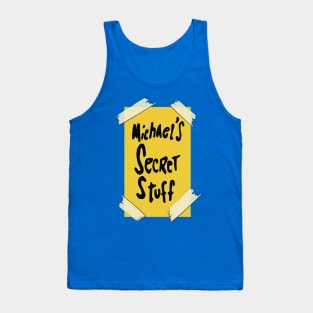 Michael's Secret Stuff Tank Top